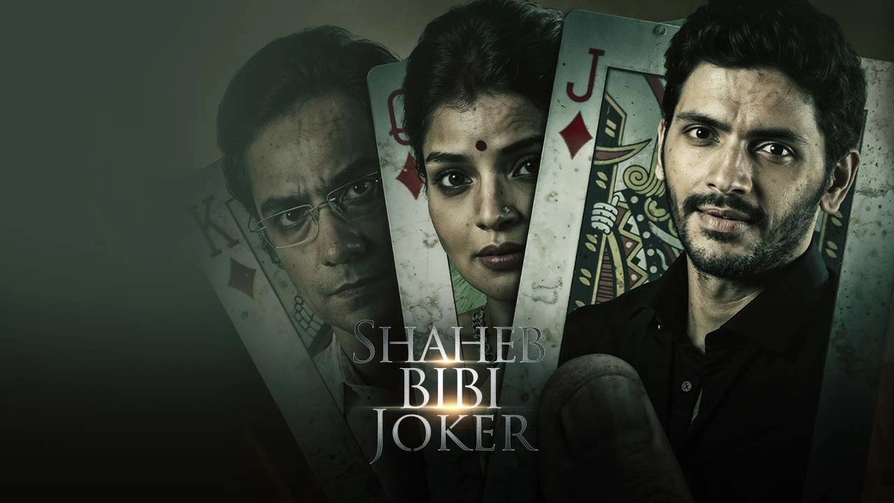 Shaheb Bibi Joker (2024) S01